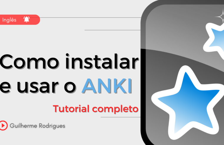 Como instalar e usar o Anki (tutorial completo)