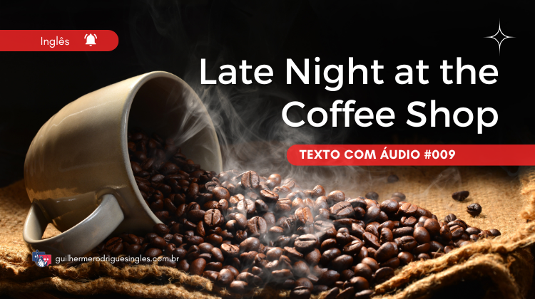 Late Night at the Coffee Shop #009